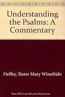 Understanding the Psalms: A Commentary 0818904267 Book Cover