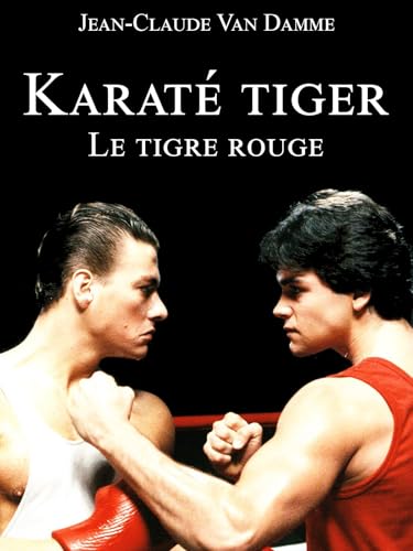 Karaté tiger - Le tigre rouge