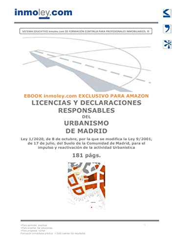 LICENCIAS Y DECLARACIONES RESPONSABLES DEL URBANISMO DE MADRID: Ley 1/2020, de 8 de octubre, por la que se modifica la Ley 9/2001, de 17 de julio, del Suelo de la Comunidad de Madrid