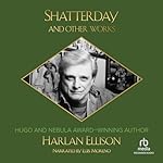 Cover of Shatterday and Other Works