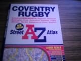 A-Z Coventry and Rugby Street Atlas (A-Z Street Maps & Atlases S.)