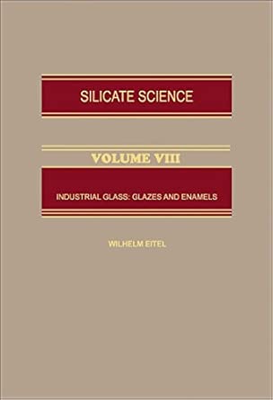 Industrial Glass - Glazes and Enamels (v. 8) book cover
