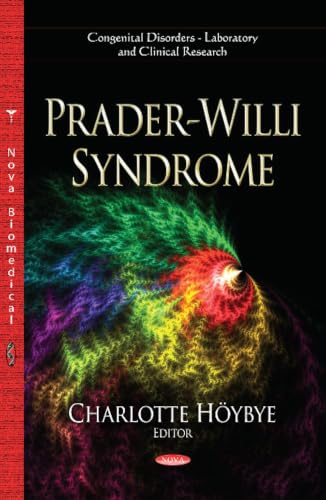 Prader-Willi Syndrome (Congenital Disorders - Laboratory and Clinical Research: Genetics - Research and Issues)