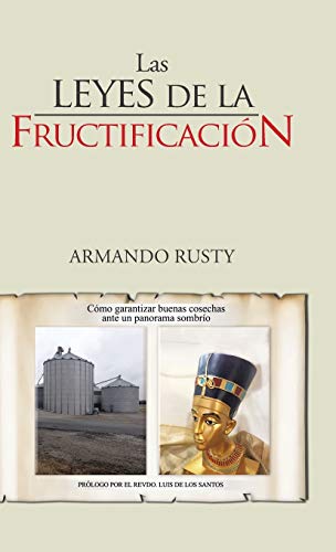 Las Leyes de La Fructificacion (Spanish Edition)