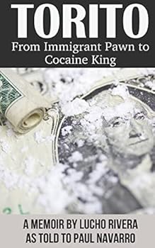 Paperback Torito: From Immigrant Pawn to Cocaine King Book