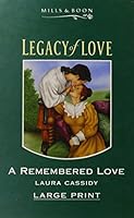 A Remembered Love 0373303637 Book Cover