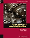Fundamentals of Drilling Engineering