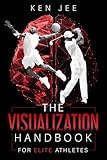 The Visualization Handbook for Elite Athletes