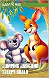 jumping jack and sleepy koala (english edition)