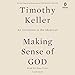 Making Sense of God: An Invitation to the Skeptical