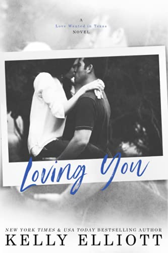 Loving You (Love Wanted in Texas)