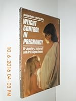 Weight Control in Pregnancy Healthy Mother Healthy Baby 0722511892 Book Cover
