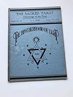 The Brotherhood of Light - The Sacred Tarot: Chronology of the Tarot Number 3 Course VI-K B07WBXQTBM Book Cover