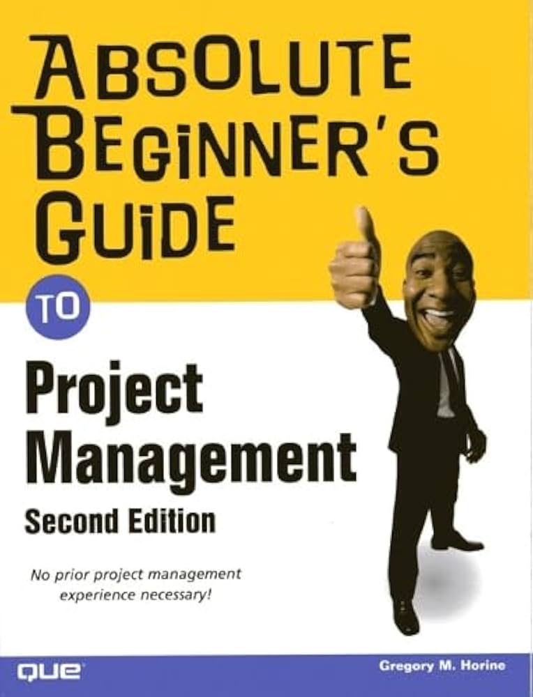Amazon.com: Absolute Beginner's Guide to Project Management