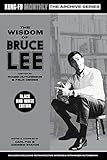 The Wisdom of Bruce Lee (Kung-Fu Monthly Archive Series) Mono Edition