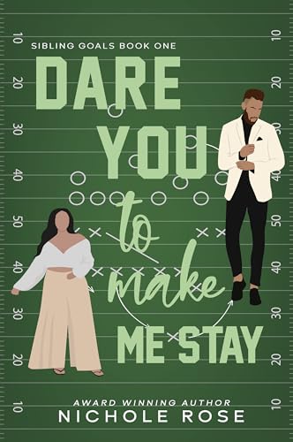 Dare You to Make Me Stay