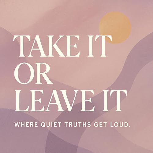Take It or Leave It Podcast Por Ashika Kashyap arte de portada