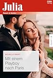  Mit einem Playboy nach Paris (Julia)