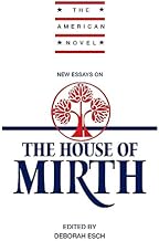 New Essays on The House of Mirth