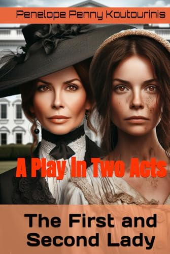 The First and Second Lady play in two acts script théâtre anglophone - 2