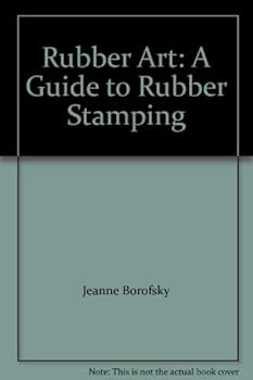 Paperback Rubber Art: A Guide to Rubber Stamping Book