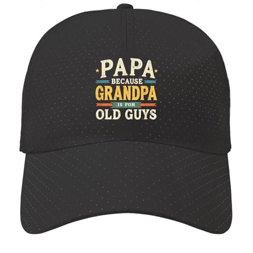 Papa Because Grandpa is for Old Guyes Hat Garde Cap for Son