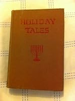 Holiday tales: Jewish holidays and their legends B000872UX0 Book Cover