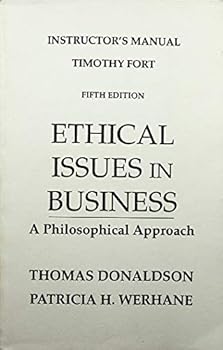 Paperback Instructors Manual: Ethical Issues in Buisness A Phiosophical Approach Book