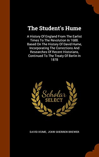 The Student's Hume: A History Of England From T... 1343727162 Book Cover
