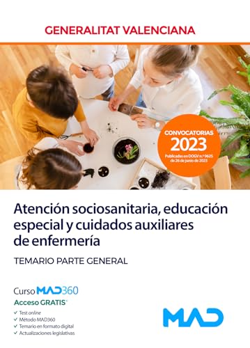 Atención sociosanitaria, educación especial y cuidados auxiliares de enfermería, de la Generalitat Valenciana. Temario Parte general