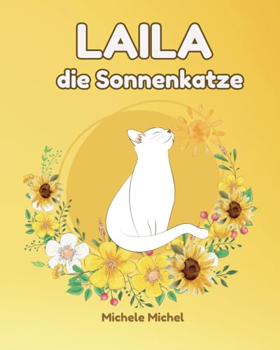 Laila Die Sonnenkatze (German Edition)