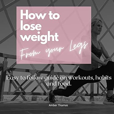 How to Lose Weight from Your Legs