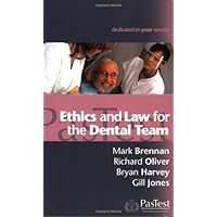 Ethics and Law for the Dental Team