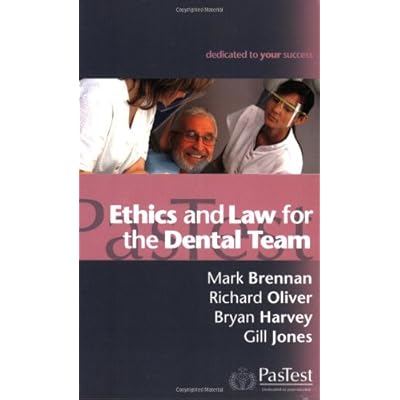 Ethics and Law for the Dental Team