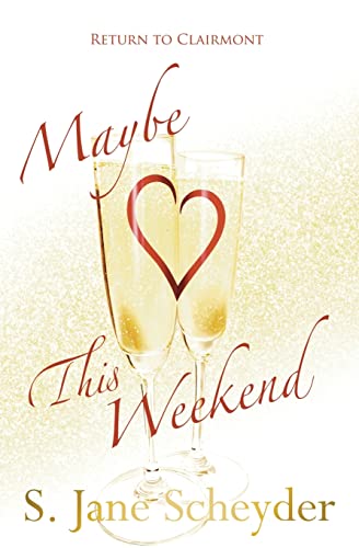 Maybe This Weekend (Love Inn - The Clairmont)