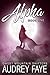 Alpha (Ghost Mountain Wolf Shifters Book 1)