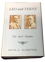Leo and Verne: The Spa's heyday 0929604873 Book Cover