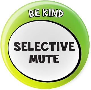 Be Kind Selective Mute - Disability Awareness Aids - Pin Button Badge - Large 45mm