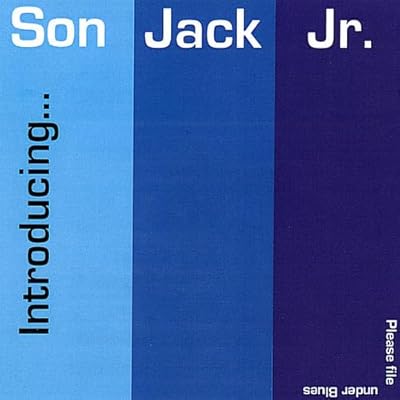 Introducing Son Jack JR