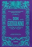 Don Giovanni. Wolfgang Amadeus Mozart. Libretto d'opera integrale