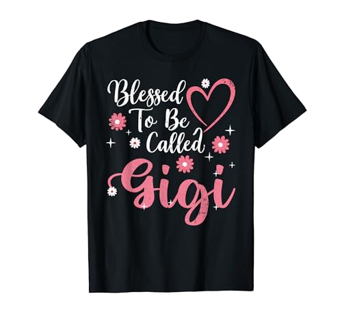 Blessed To Be Called Gigi Flower Heart Cute Mother's Day T�V���c