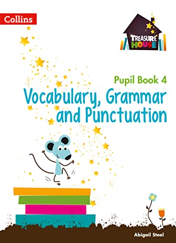 Treasure House ― Year 4 Vocabulary, Grammar and Punctuation Pupil Book (Collins Treasure House)