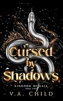 Cursed by Shadows (Kingdom of Gaia) 1068220511 Book Cover