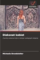 Diakonat kobiet (Polish Edition) 6208892775 Book Cover
