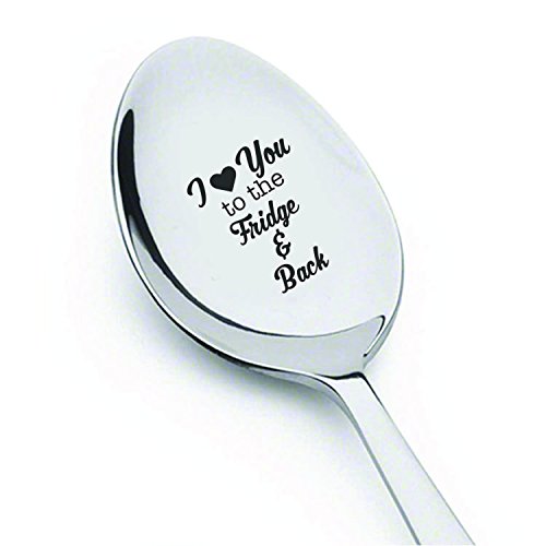 Going away gifts - Friendship gifts - Engraved spoon - I love you to the fridge and back spoon - Gift for mom - Engagement gifts - Teaspoon - Love gifts - Gift for her - 7 inches