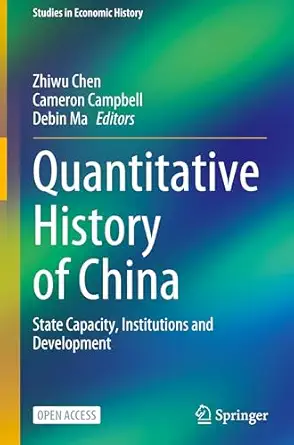 Quantitative History of China: State Capacity, Institutions and Development book cover