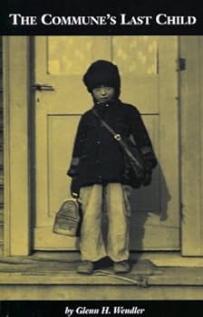 Paperback The Commune's Last Child Book
