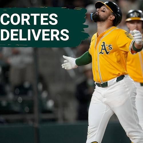 『Cortes Delivers: Two Homers & the A’s Silence the Reds』のカバーアート