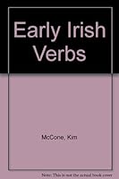 Early Irish Verbs 1870684761 Book Cover