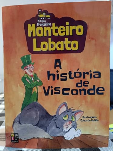 Monteiro lobato – a história de visconde (trenzinho):